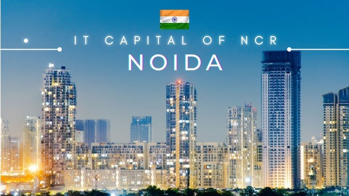 Noida A Fast-Growing Luxury Real Estate Market